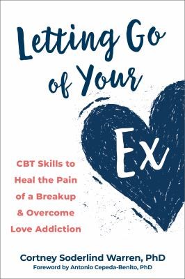 Обложка книги «Letting Go of Your Ex», Кортни Уоррен